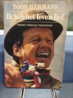 Ik heb het leven lief - Toon Hermans, Boeken, Kunst en Cultuur | Dans en Theater, Ophalen of Verzenden, Gelezen