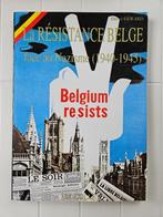 La Résistance Belge face au Nazisme (1940-1945), Livres, Histoire & Politique, Hervé Gérard, Utilisé, Enlèvement ou Envoi, 20e siècle ou après