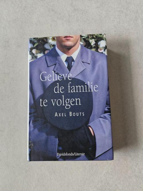 Gelieve de familie te volgen - Axel Bouts, Boeken, Romans, België, Ophalen of Verzenden