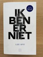 Ik ben er  niet - Lize Spit, Comme neuf, Belgique, Enlèvement