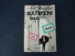 Livre Poche Arsène Lupin - 813 - Maurice Leblanc, Utilisé, Enlèvement ou Envoi, Maurice Leblanc