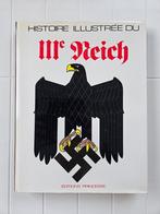Histoire illustrée du IIIe Reich, Comme neuf, John Bradley, Enlèvement ou Envoi, Deuxième Guerre mondiale