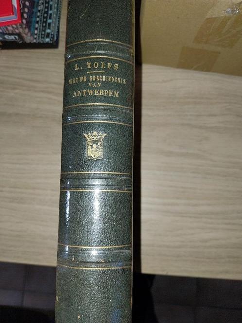 livre nouvelle histoire d'Anvers 1862, Antiquités & Art, Antiquités | Livres & Manuscrits, Enlèvement ou Envoi