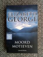 Elizabeth George - Moordmotieven, Boeken, Ophalen of Verzenden, Zo goed als nieuw, Elizabeth George