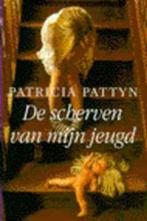 De scherven van mijn jeugd / Patricia Pattyn, Boeken, Ophalen of Verzenden, Zo goed als nieuw