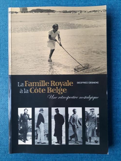 Famille Royale A La Cote Belge, Livres, Histoire nationale, Comme neuf, Enlèvement ou Envoi