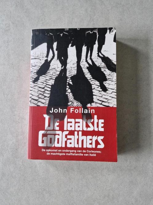 De laatste Godfathers - John Follain, Livres, Histoire mondiale, Europe, 20e siècle ou après, Enlèvement ou Envoi