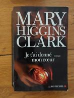 Marry Higgins Clarck - Je t'ai donné mon coeur (grand format, Livres, Mary Higgins Clark, Utilisé, Enlèvement ou Envoi, Amérique