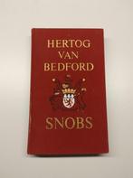 Hertog van Bedford - snobs, Boeken, Ophalen of Verzenden, Gelezen