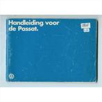 Volkswagen Passat Instructieboekje 1984 #3 Nederlands, Autos : Divers, Modes d'emploi & Notices d'utilisation, Enlèvement ou Envoi
