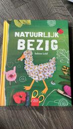 Sabine Lohf - Natuurlijk bezig, Ophalen of Verzenden, Zo goed als nieuw, Sabine Lohf