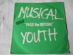 45 T  - SINGLE  -    Musical Youth - Pass The Dutchie, Ophalen of Verzenden, Pop, Single