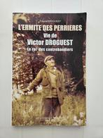 De kluizenaar van Perrières: het leven van Victor Droguest,, Boeken, Ophalen of Verzenden, Gelezen, Francis Droguest