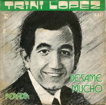 Trini Lopez ‎– Besame Mucho / Perfidia - Popcorn '7 beschikbaar voor biedingen