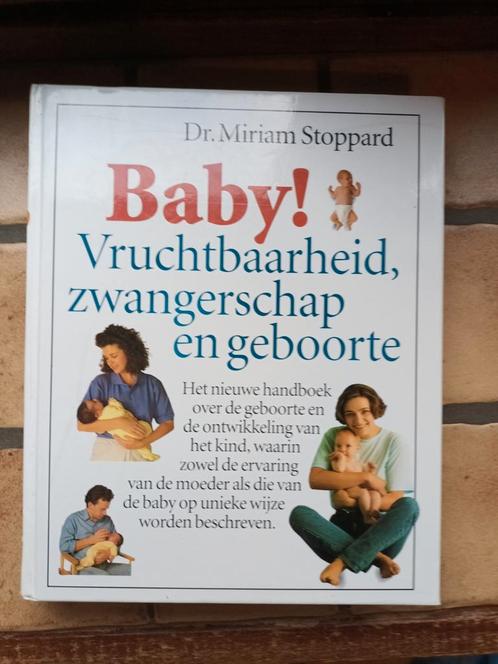 M. Stoppard - Bébé ! Fertilité, grossesse et accouchement, Livres, Grossesse & Éducation, Utilisé, Enlèvement ou Envoi