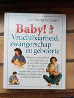 M. Stoppard - Baby! Vruchtbaarheid, zwangerschap en geboorte, Ophalen of Verzenden, Gelezen, M. Stoppard