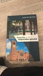 Marc De Ceuster - Wegwijs in de financiële wereld, Boeken, Ophalen of Verzenden, Zo goed als nieuw, Marc De Ceuster