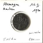 Munt Duitsland: Stadt Aachen: 1 Öcher Grosche 1920, Ophalen of Verzenden, Duitsland, Losse munt