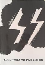 Auschwitz vu par les SS :  Collectif (Höss, Broad, Kremer), Höss, Broad, Kremer, Ophalen of Verzenden, Overige onderwerpen, Tweede Wereldoorlog