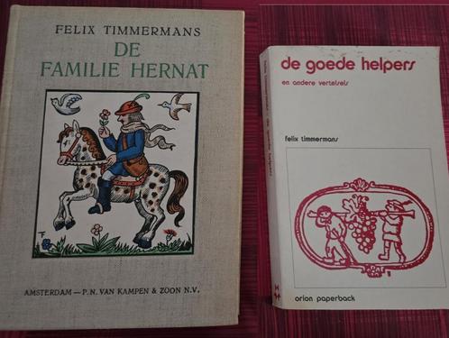 Felix Timmermans - Familie Hernat, Goede Helpers, Boeken, Literatuur, Gelezen, België, Ophalen of Verzenden