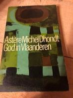 God in Vlaanderen, Astere Michel Dhondt, Enlèvement ou Envoi, Astere Michel Dhondt, Neuf