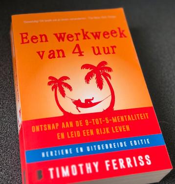 Timothy Ferriss - Een werkweek van 4 uur beschikbaar voor biedingen
