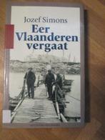 eer vlaanderen vergaat - jozef simons, Ophalen of Verzenden