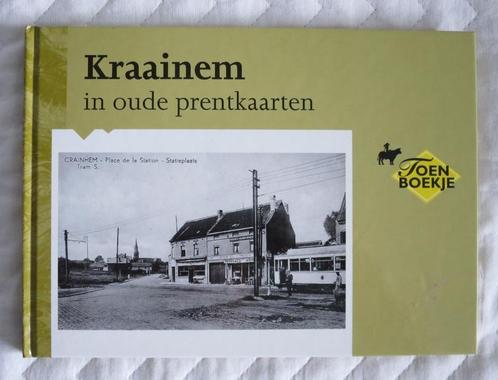 Kraainem in oude prentkaarten - G. Bulteel, Livres, Histoire nationale, Utilisé, 20e siècle ou après, Enlèvement