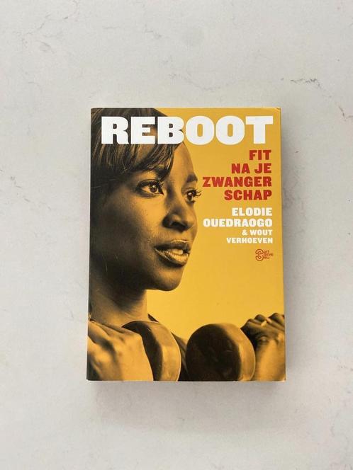 Reboot - Elodie Ouedraogo, Boeken, Sportboeken, Zo goed als nieuw, Fitness, Ophalen