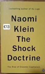 Naomi Klein The Shock Doctrine, Boeken, Ophalen of Verzenden, Zo goed als nieuw, Naomi Klein