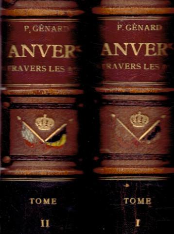 ANVERS à travers les âges, 2 antieke boeken,1888,Franstalig  beschikbaar voor biedingen