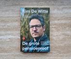 De grote pensioenroof, en het plan om het terug te winnen, Boeken, Verzenden, Maatschappij en Samenleving, Nieuw, Kim De Witte