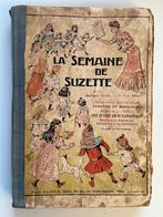 De week van Suzette (1911), Antiek en Kunst, Antiek | Boeken en Manuscripten, Ophalen of Verzenden