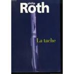 La Tache. - philip roth - NEUF, Livres, Romans, Comme neuf, Roth, Enlèvement ou Envoi, Amérique