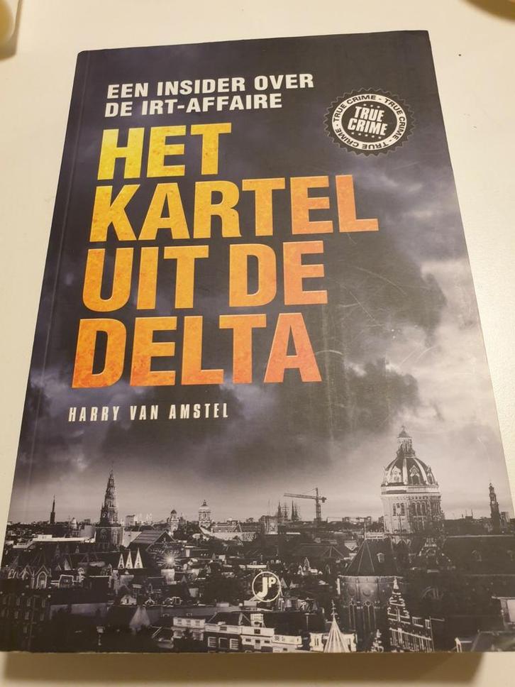 Harry van Amstel - Het kartel van de delta, Boeken, Politiek en Maatschappij, Zo goed als nieuw, Ophalen of Verzenden