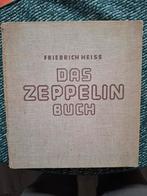 Das Zeppelin-Buch – Friedrich Heiss 1936, Volk und Reich, Ophalen of Verzenden, Gelezen