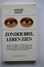 Zonder bril leren zien., Aldous Huxley, Utilisé, Enlèvement ou Envoi