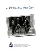 « … per un sacco di carbone » mineurs italiens, Comme neuf, Enlèvement ou Envoi