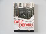 Promenades dans le Paris disparu - Un voyage dans le temps.., Enlèvement ou Envoi, Léonard PITT, Utilisé, Europe