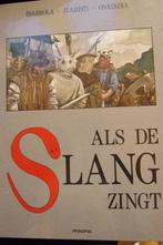 als de slang zingt ,         hardcover strip, Boeken, Ophalen of Verzenden