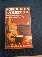Fondue en barbecue. Els van Limburgh en Kathinka de Monchy, Boeken, Ophalen, Gelezen