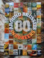around Brussels in 80 beers Joe Stange Yvan De Baets, Boeken, Ophalen of Verzenden, Zo goed als nieuw