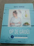 Sofie Dumont - Op de groei, Boeken, Kookboeken, Ophalen of Verzenden, Sofie Dumont