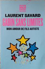 Gabin sans limites : Mon amour de fils autiste :FORMAT POCHE, Enlèvement ou Envoi, Utilisé, Laurent Savard, Autre