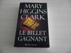 LE BILLET GAGNANT      MARY HIGGINS CLARK, Enlèvement ou Envoi, Comme neuf, Amérique, Mary Higgins Clark