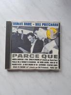 Daniel Darc - Bill Pritchard ‎: Parce Que (CD) new wave, Ophalen of Verzenden
