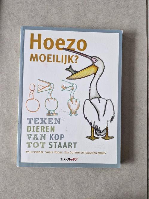 Hoezo moeilijk? Teken dieren van kop tot staart, Livres, Loisirs & Temps libre, Dessin et Peinture, Enlèvement ou Envoi