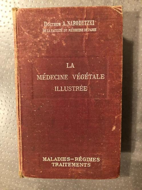 La médecine végétale illustrée - Docteur A.Narodetzki, Livres, Science, Utilisé, Enlèvement
