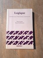 Logique - Méthodes pour l'informatique fondamentale, Ophalen of Verzenden, Gelezen, Overige niveaus, Paul Gochet & Pascal Gribomont