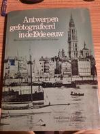Antwerpen gefotografeerd in de 19e eeuw, Ophalen of Verzenden, 19e eeuw, Zo goed als nieuw